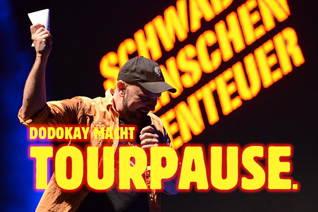 Dodokay Dominik Kuhn Tourpause Dodokay Dominik Kuhn Tourpause